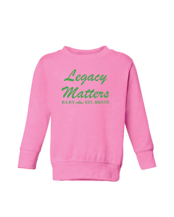 Baby Alum Exclusive:  Legacy Matters Sweatshirt (Pink & Green)